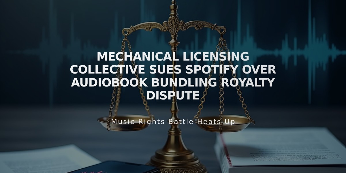 Mechanical Licensing Collective Sues Spotify Over Audiobook Bundling Royalty Dispute