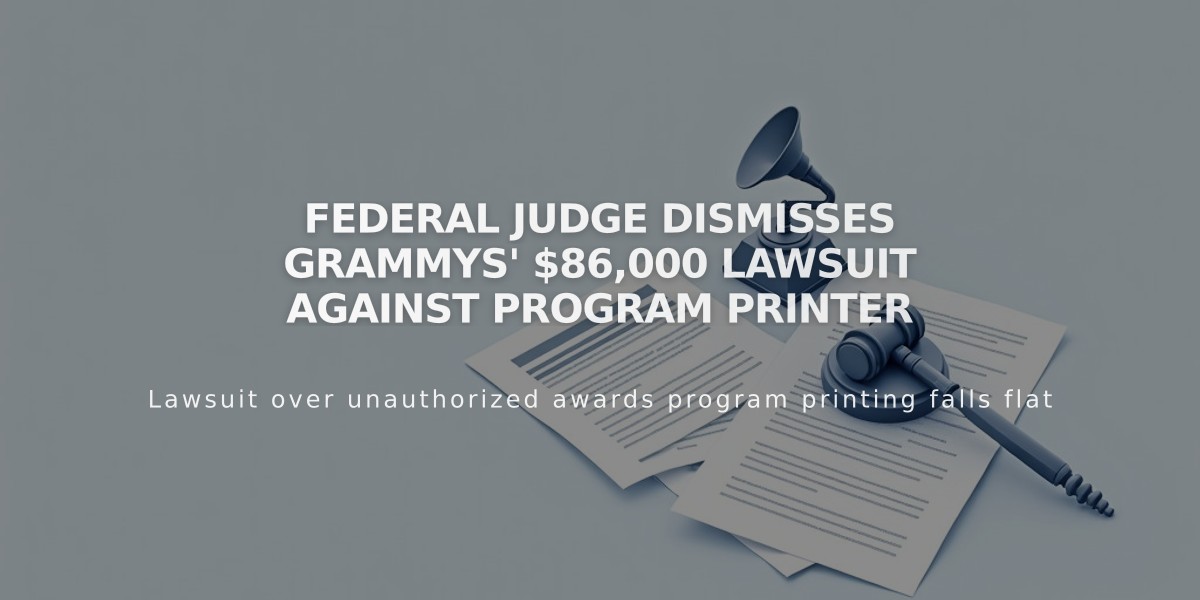 Federal Judge Dismisses Grammys' $86,000 Lawsuit Against Program Printer