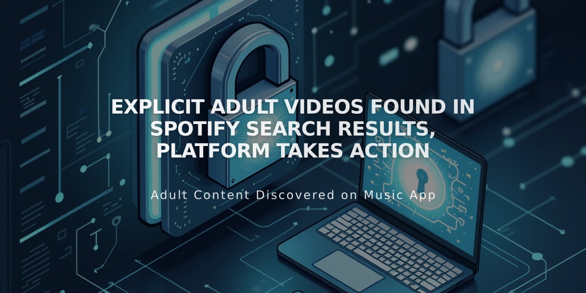 Explicit Adult Videos Found in Spotify Search Results, Platform Takes Action