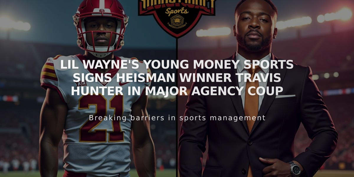 Lil Wayne's Young Money Sports Signs Heisman Winner Travis Hunter in Major Agency Coup