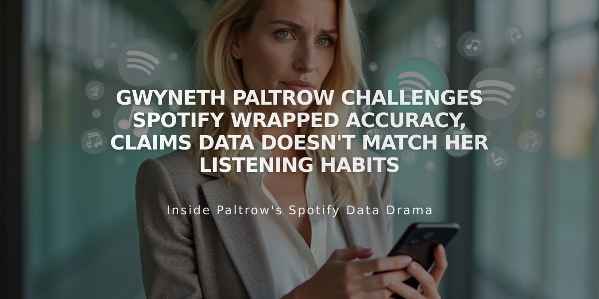 Gwyneth Paltrow Challenges Spotify Wrapped Accuracy, Claims Data Doesn't Match Her Listening Habits