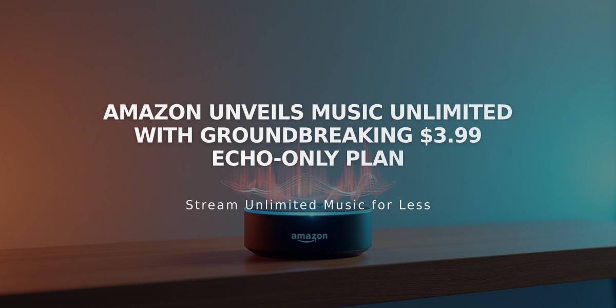 Amazon Unveils Music Unlimited with Groundbreaking $3.99 Echo-Only Plan