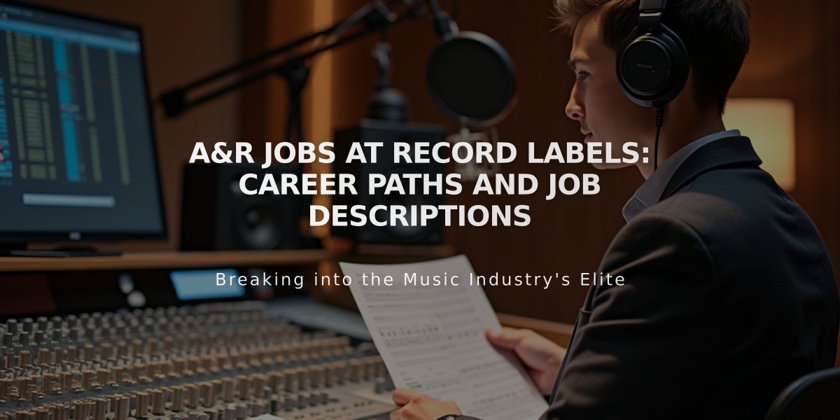 A&R Jobs at Record Labels: Career Paths and Job Descriptions