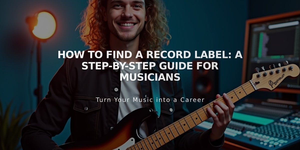 How to Find a Record Label: A Step-by-Step Guide for Musicians