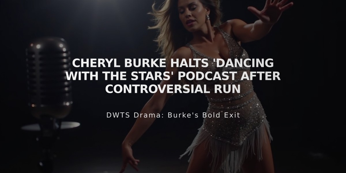 Cheryl Burke Halts 'Dancing with the Stars' Podcast After Controversial Run