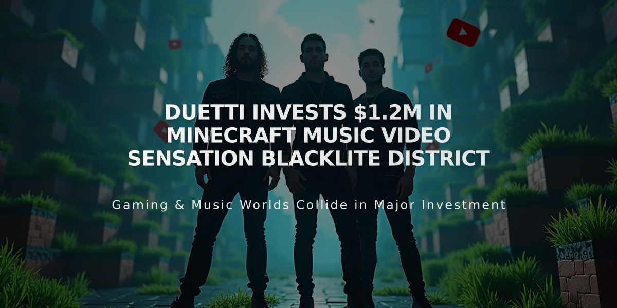 Duetti Invests $1.2M in Minecraft Music Video Sensation Blacklite District