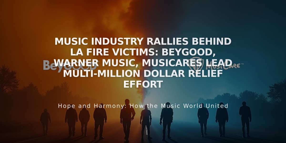 Music Industry Rallies Behind LA Fire Victims: BeyGOOD, Warner Music, MusiCares Lead Multi-Million Dollar Relief Effort