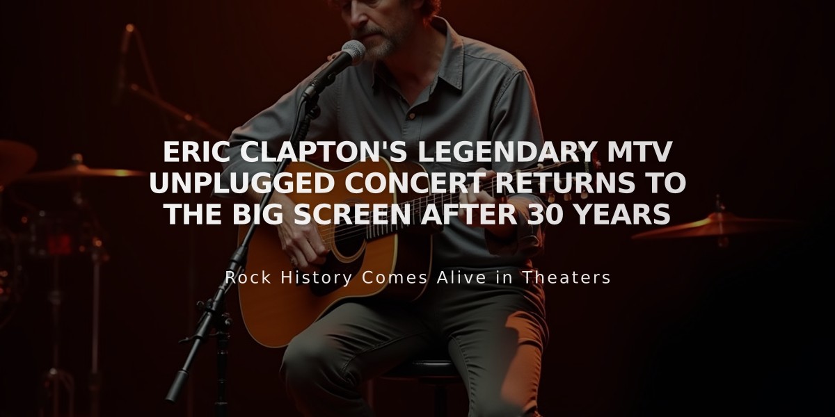 Eric Clapton's Legendary MTV Unplugged Concert Returns to the Big Screen After 30 Years