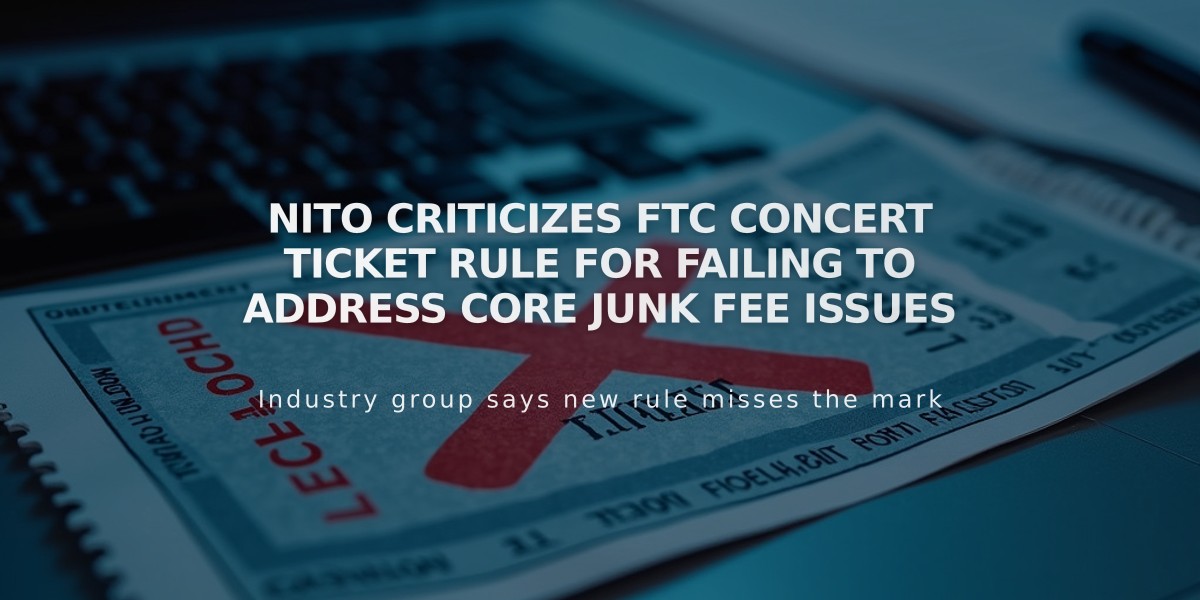 NITO Criticizes FTC Concert Ticket Rule for Failing to Address Core Junk Fee Issues