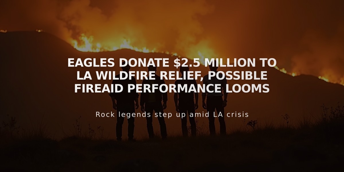 Eagles Donate $2.5 Million to LA Wildfire Relief, Possible FireAid Performance Looms