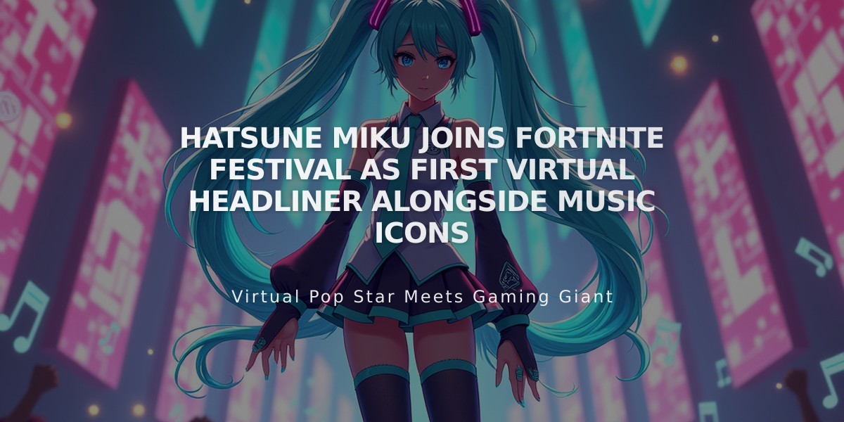 Hatsune Miku Joins Fortnite Festival as First Virtual Headliner Alongside Music Icons