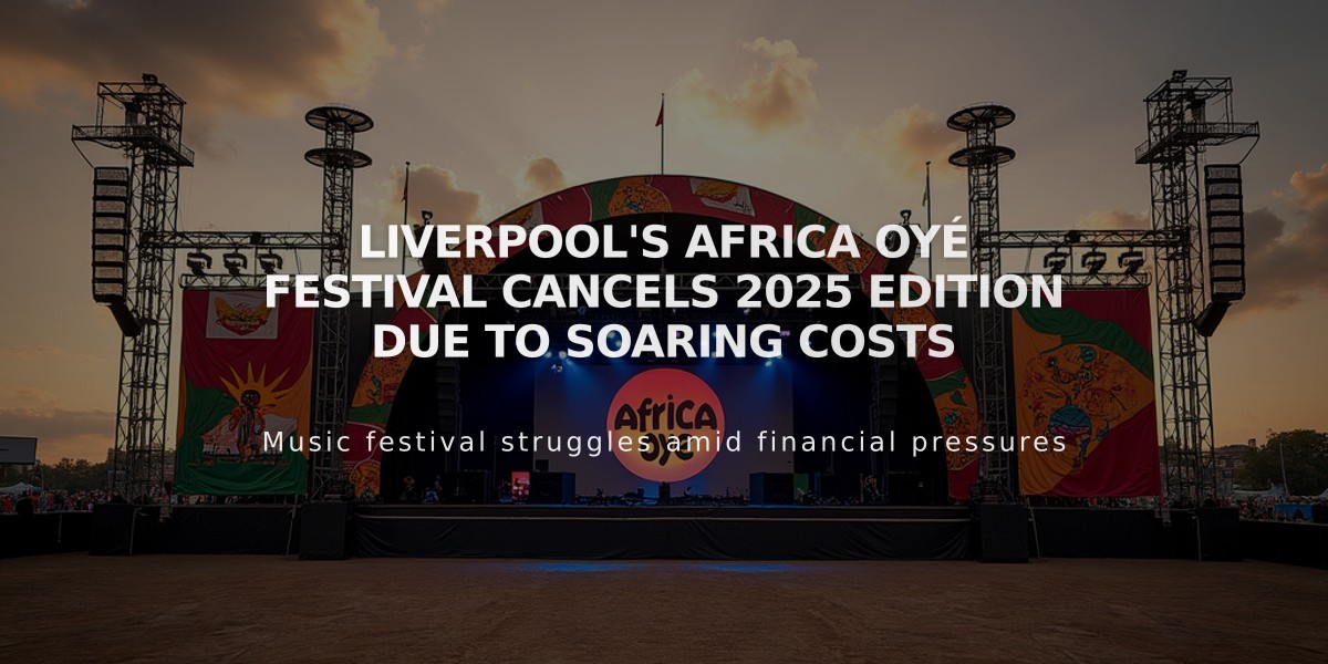 Liverpool's Africa Oyé Festival Cancels 2025 Edition Due to Soaring Costs