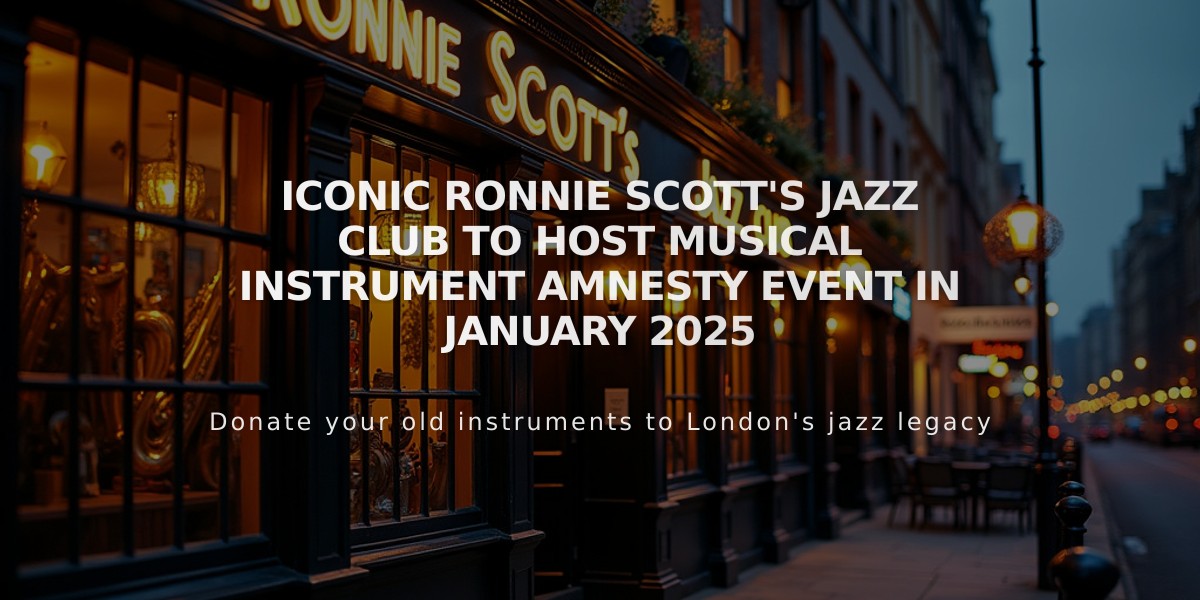 Iconic Ronnie Scott's Jazz Club to Host Musical Instrument Amnesty Event in January 2025