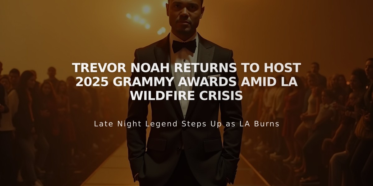 Trevor Noah Returns to Host 2025 Grammy Awards Amid LA Wildfire Crisis