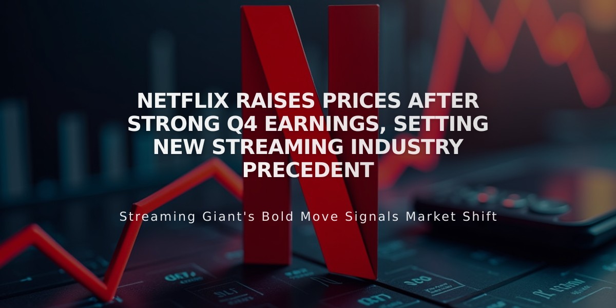 Netflix Raises Prices After Strong Q4 Earnings, Setting New Streaming Industry Precedent