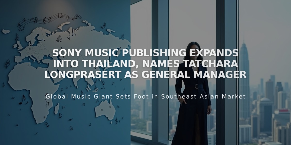 Sony Music Publishing Expands Into Thailand, Names Tatchara Longprasert as General Manager