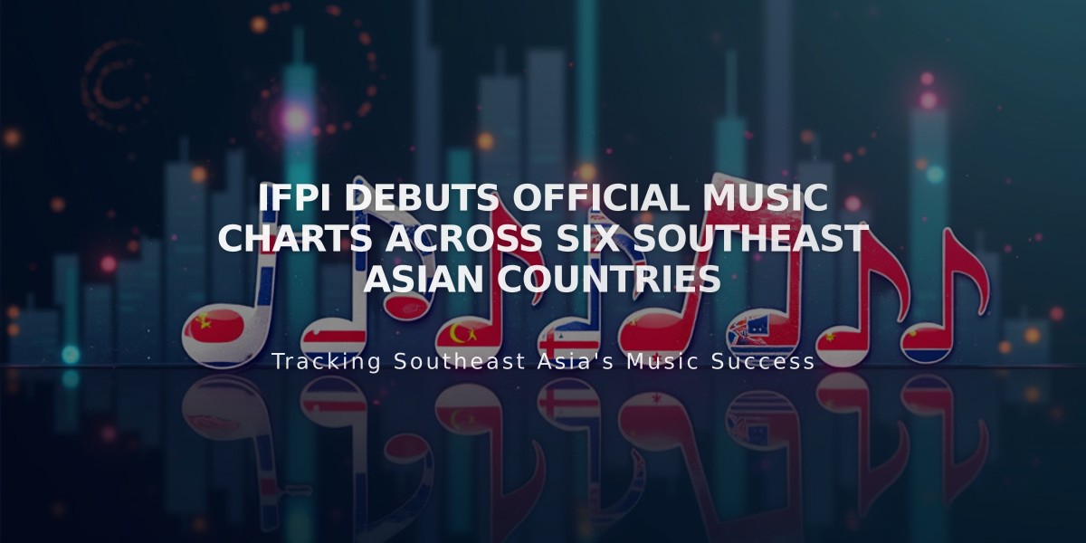 IFPI Debuts Official Music Charts Across Six Southeast Asian Countries