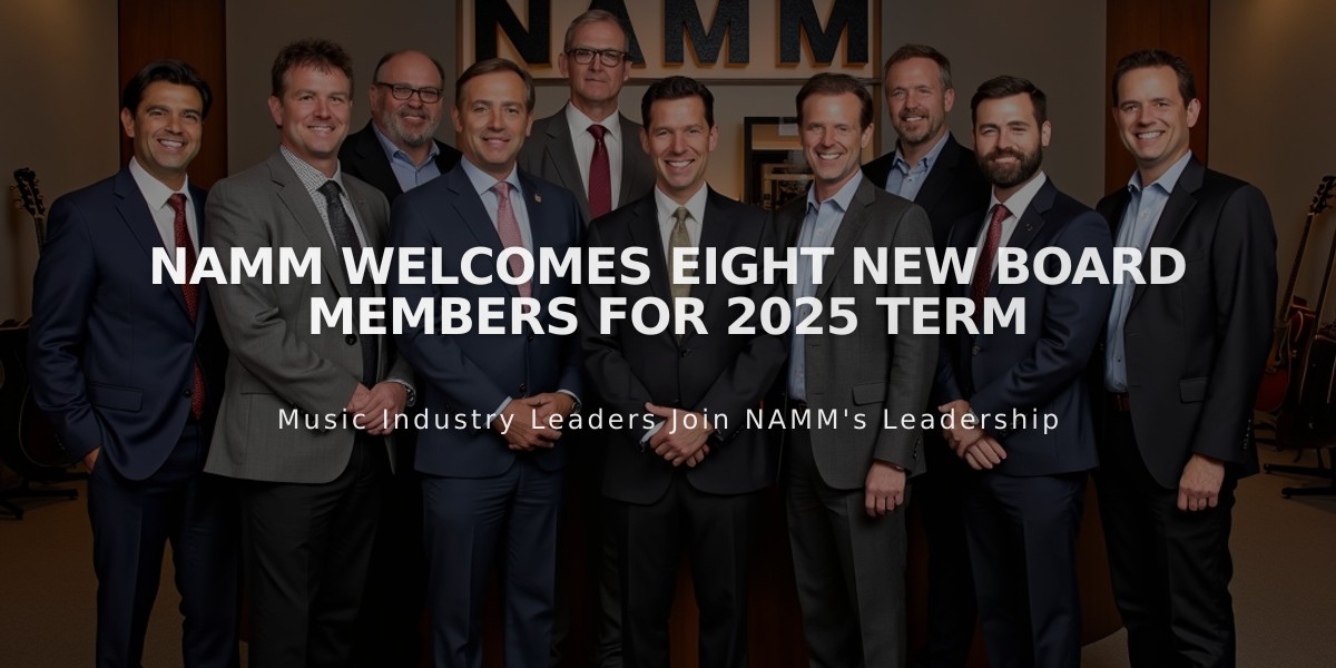 NAMM Welcomes Eight New Board Members for 2025 Term