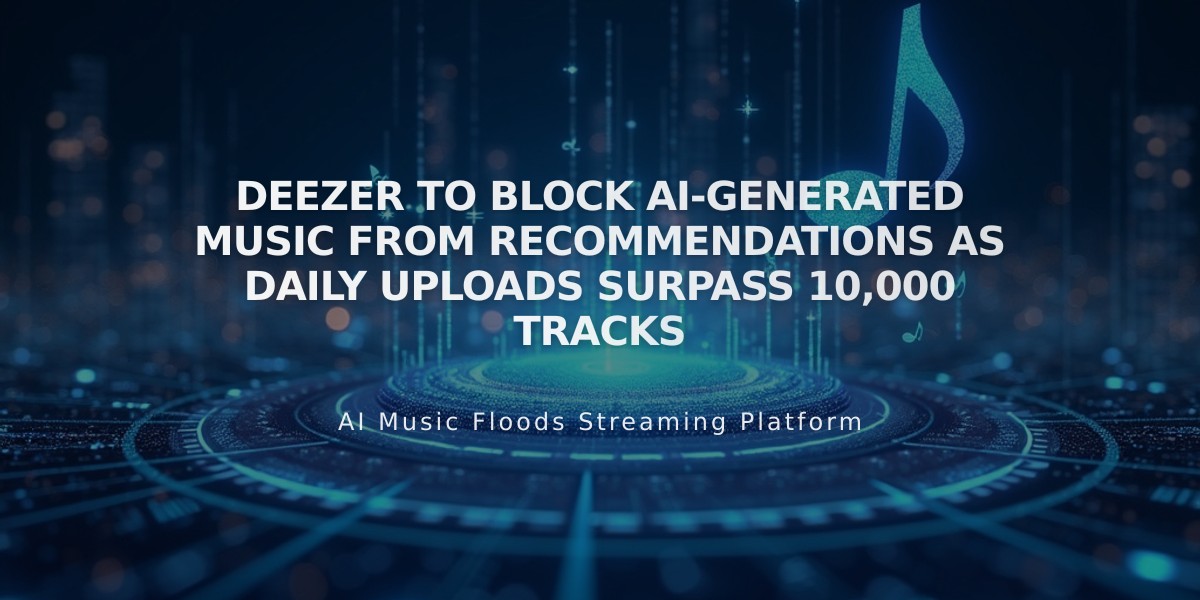 Deezer to Block AI-Generated Music From Recommendations as Daily Uploads Surpass 10,000 Tracks