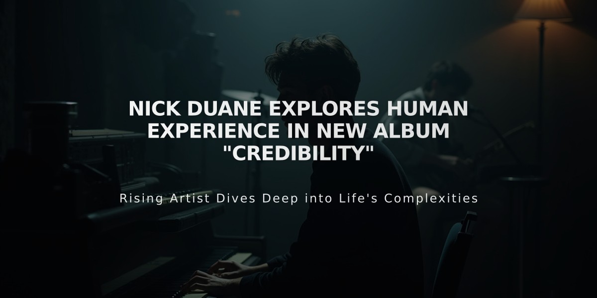 Nick Duane Explores Human Experience in New Album "Credibility"