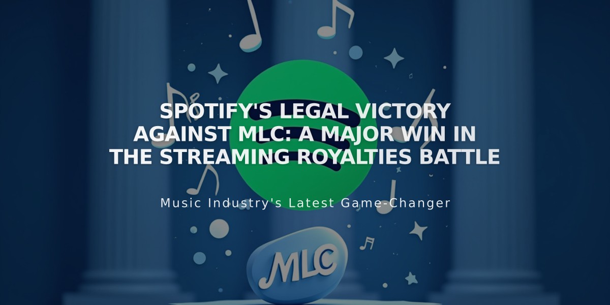 Spotify's Legal Victory Against MLC: A Major Win in the Streaming Royalties Battle