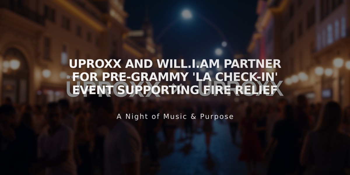 UPROXX and will.i.am Partner for Pre-Grammy 'LA Check-In' Event Supporting Fire Relief