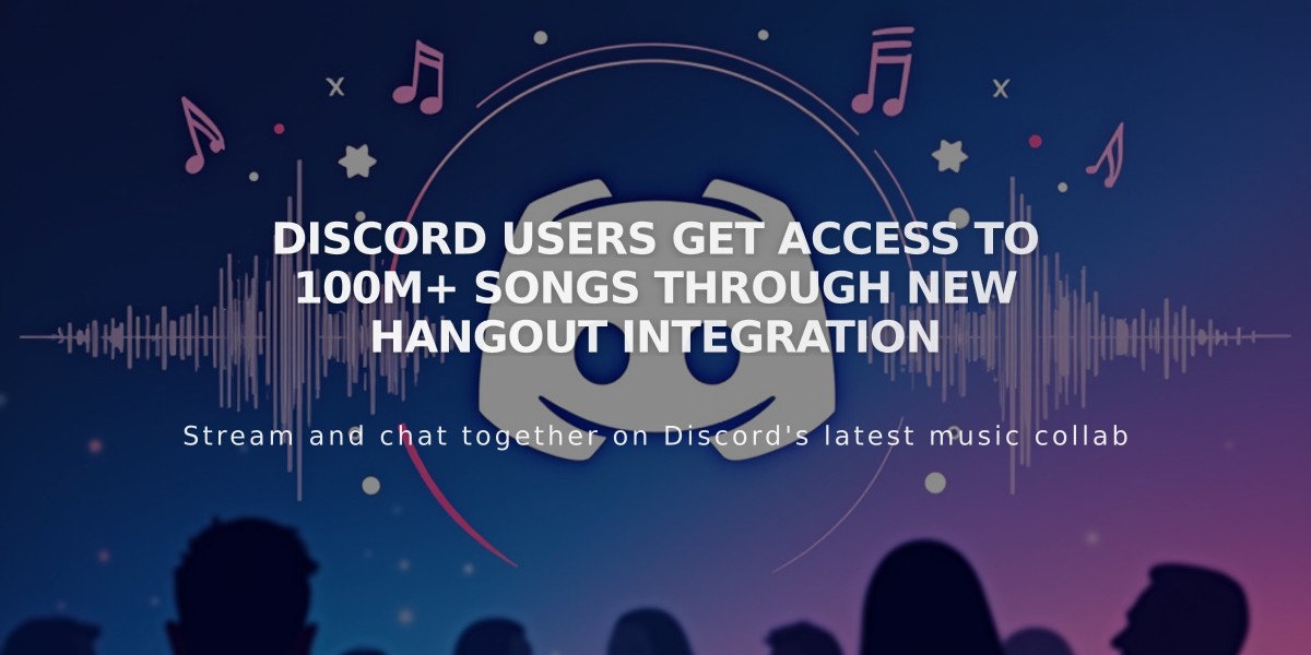 Discord Users Get Access to 100M+ Songs Through New Hangout Integration