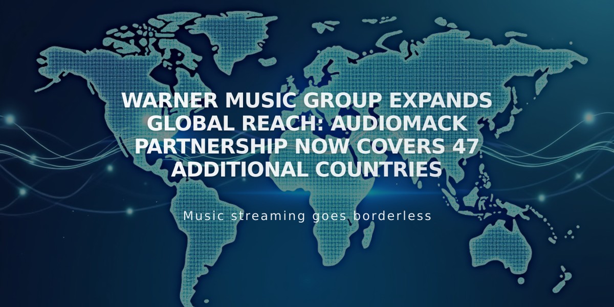 Warner Music Group Expands Global Reach: Audiomack Partnership Now Covers 47 Additional Countries