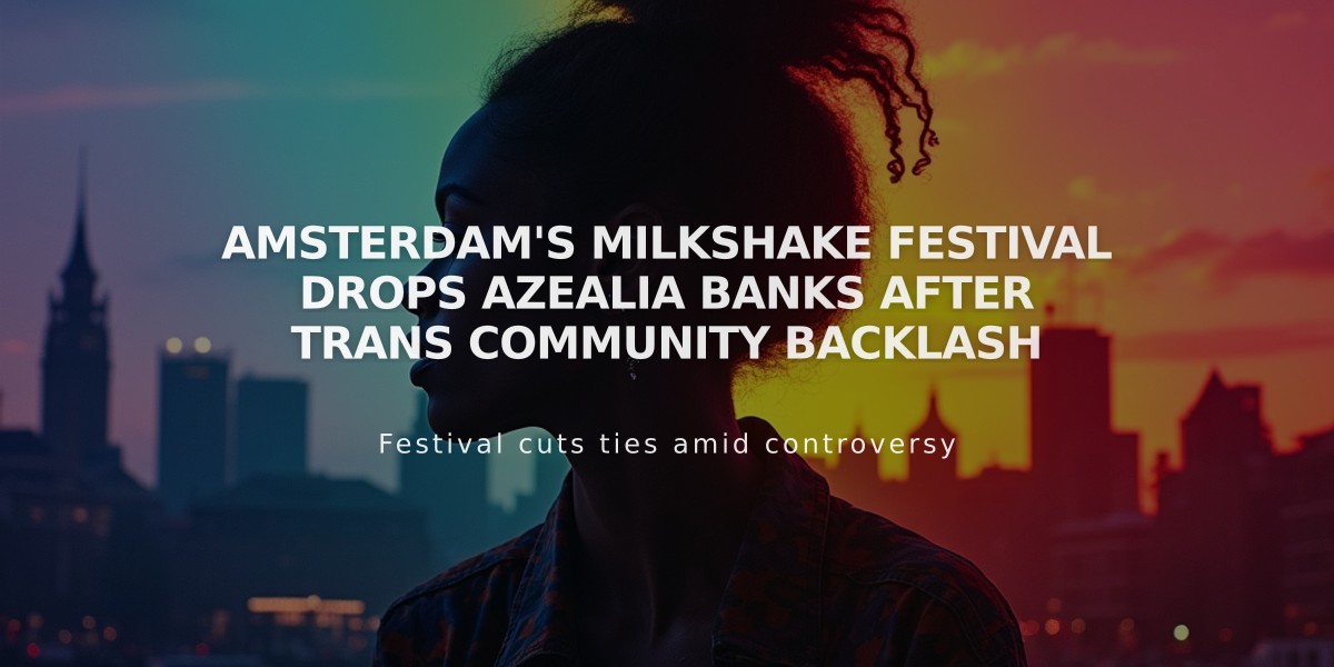 Amsterdam's Milkshake Festival Drops Azealia Banks After Trans Community Backlash