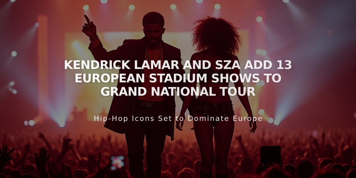 Kendrick Lamar and SZA Add 13 European Stadium Shows to Grand National Tour