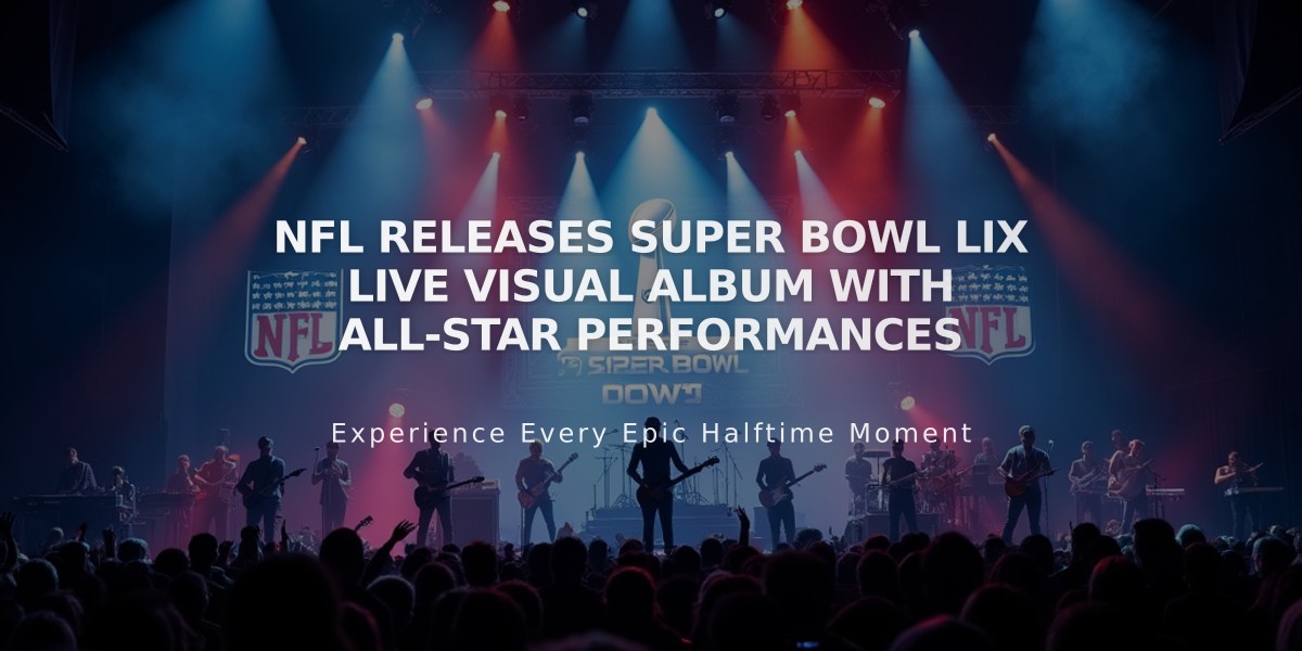 NFL Releases Super Bowl LIX Live Visual Album with All-Star Performances