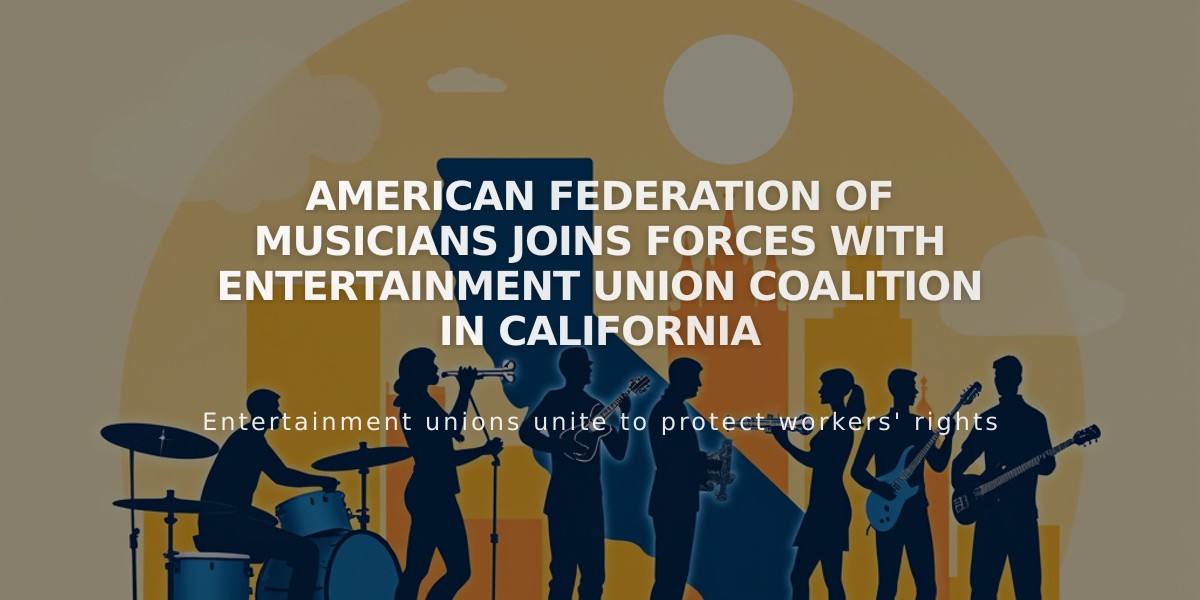 American Federation of Musicians Joins Forces with Entertainment Union Coalition in California