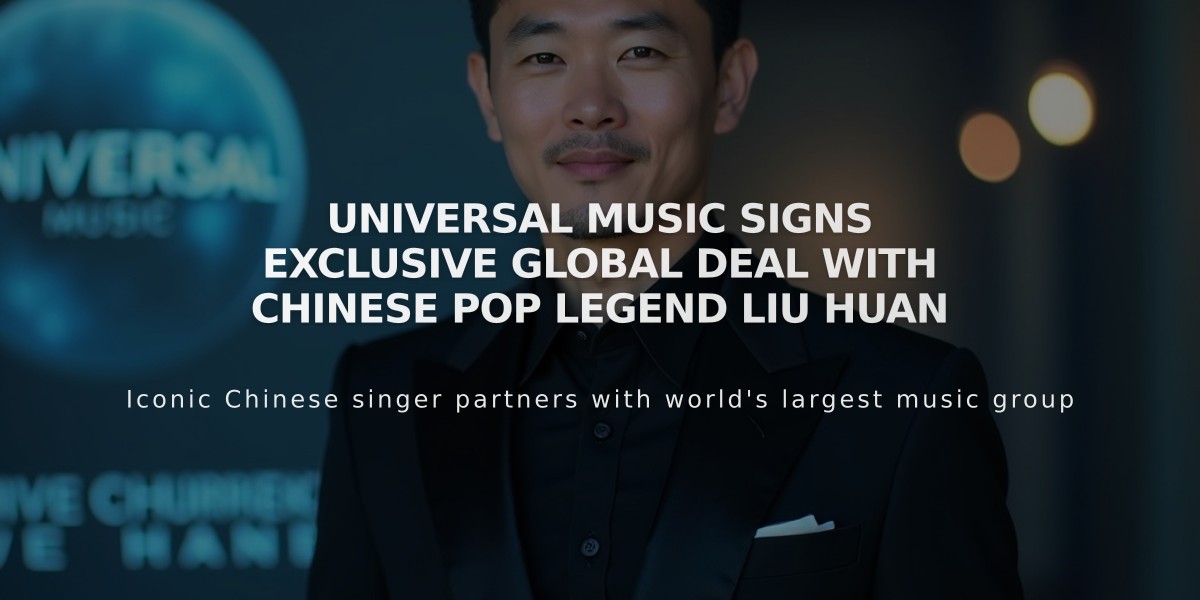 Universal Music Signs Exclusive Global Deal With Chinese Pop Legend Liu Huan