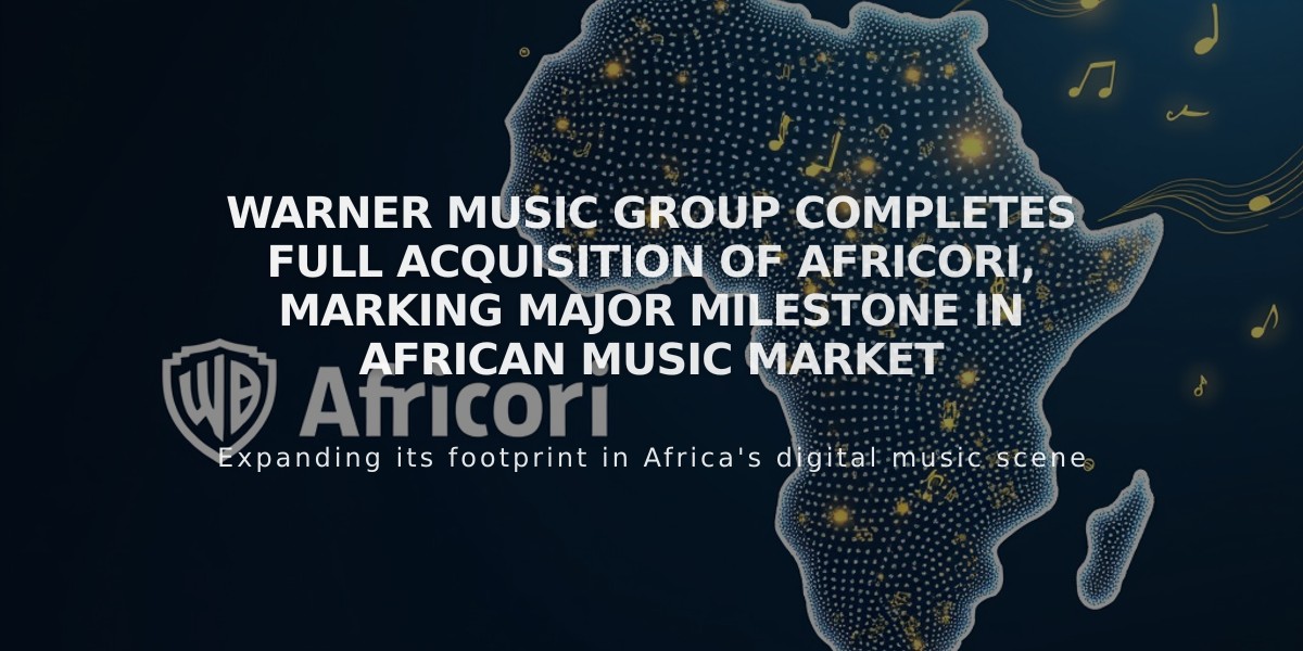 Warner Music Group Completes Full Acquisition of Africori, Marking Major Milestone in African Music Market