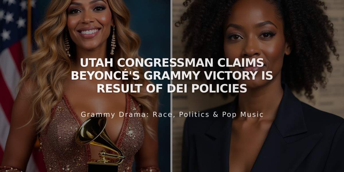 Utah Congressman Claims Beyoncé's Grammy Victory Is Result of DEI Policies