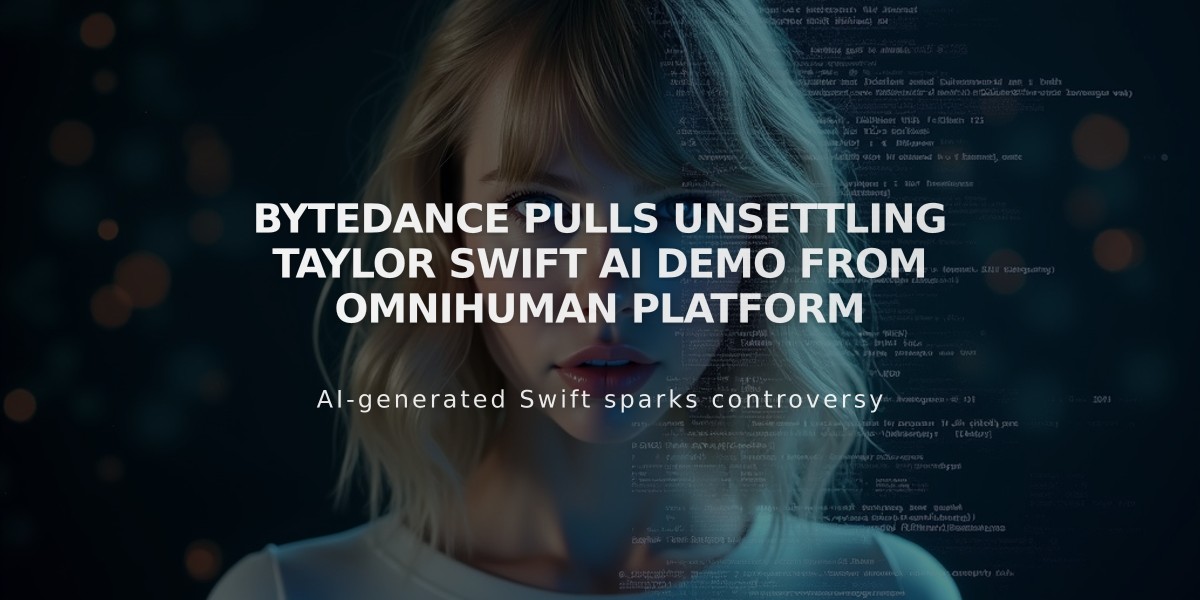 ByteDance Pulls Unsettling Taylor Swift AI Demo From OmniHuman Platform