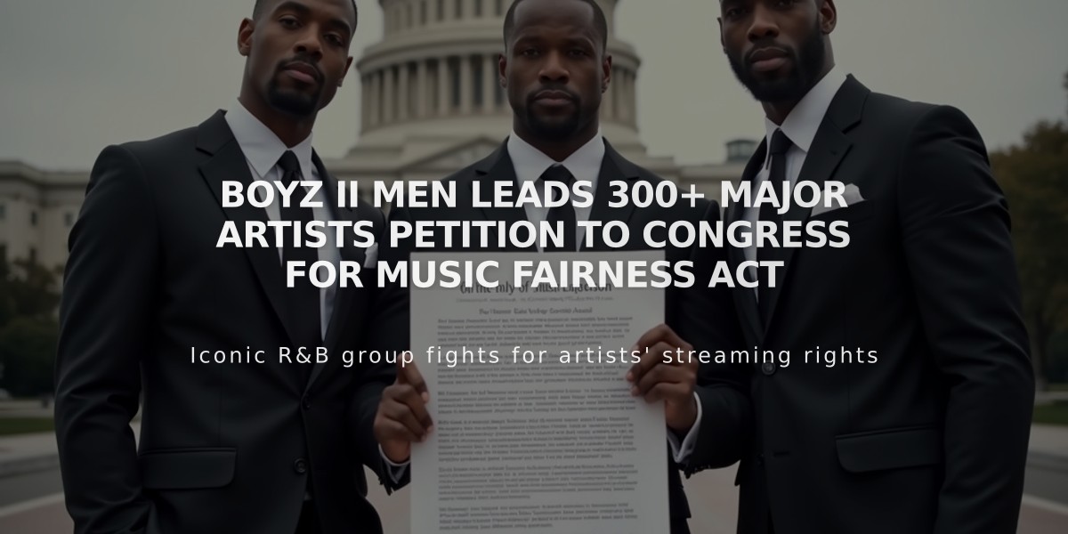 Boyz II Men Leads 300+ Major Artists Petition to Congress for Music Fairness Act