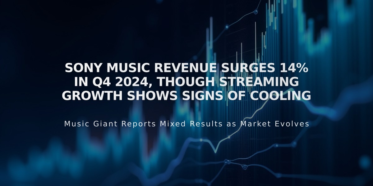 Sony Music Revenue Surges 14% in Q4 2024, Though Streaming Growth Shows Signs of Cooling