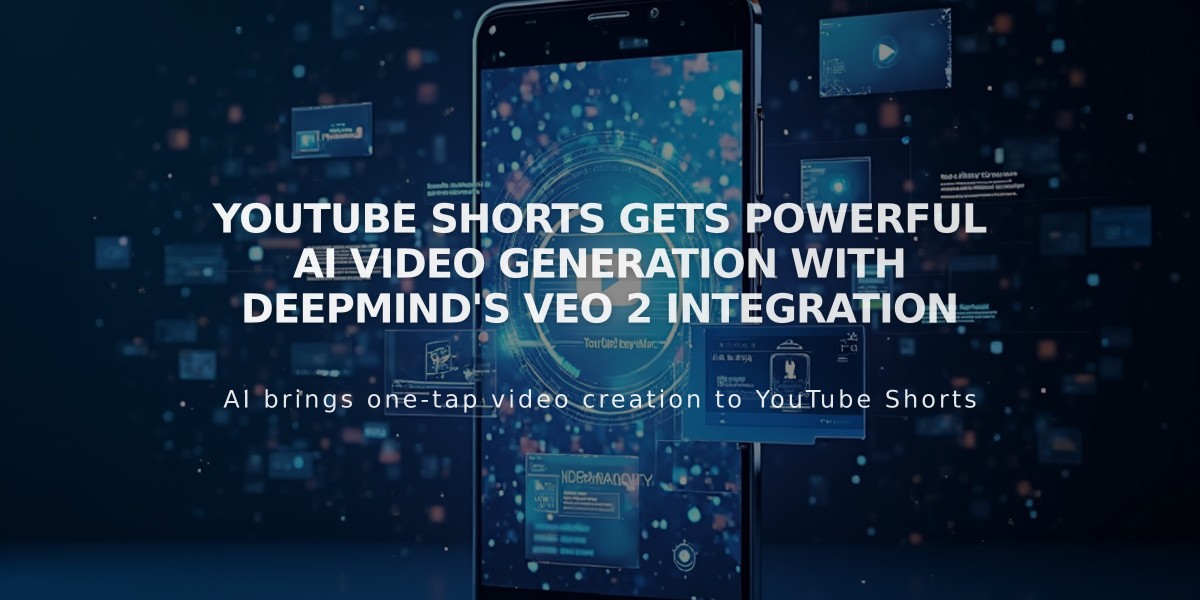 YouTube Shorts Gets Powerful AI Video Generation with DeepMind's Veo 2 Integration