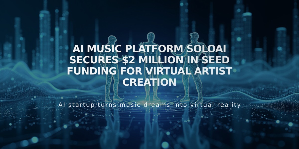 AI Music Platform SoloAI Secures $2 Million in Seed Funding for Virtual Artist Creation