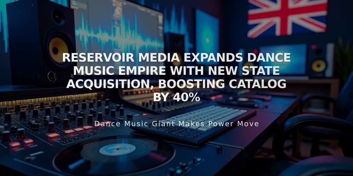 Reservoir Media Expands Dance Music Empire with New State Acquisition, Boosting Catalog by 40%