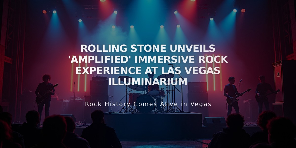 Rolling Stone Unveils 'Amplified' Immersive Rock Experience at Las Vegas Illuminarium