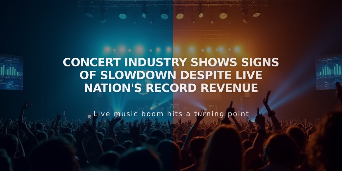 Concert Industry Shows Signs of Slowdown Despite Live Nation's Record Revenue