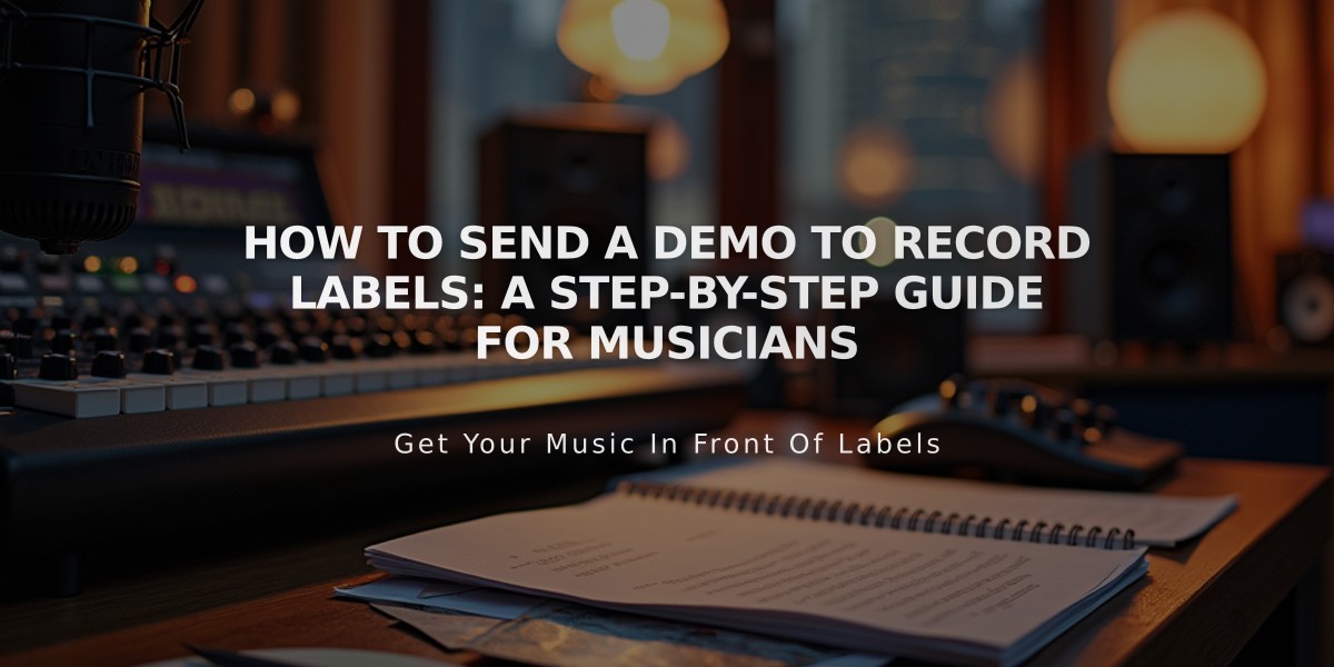 How to Send a Demo to Record Labels: A Step-by-Step Guide for Musicians