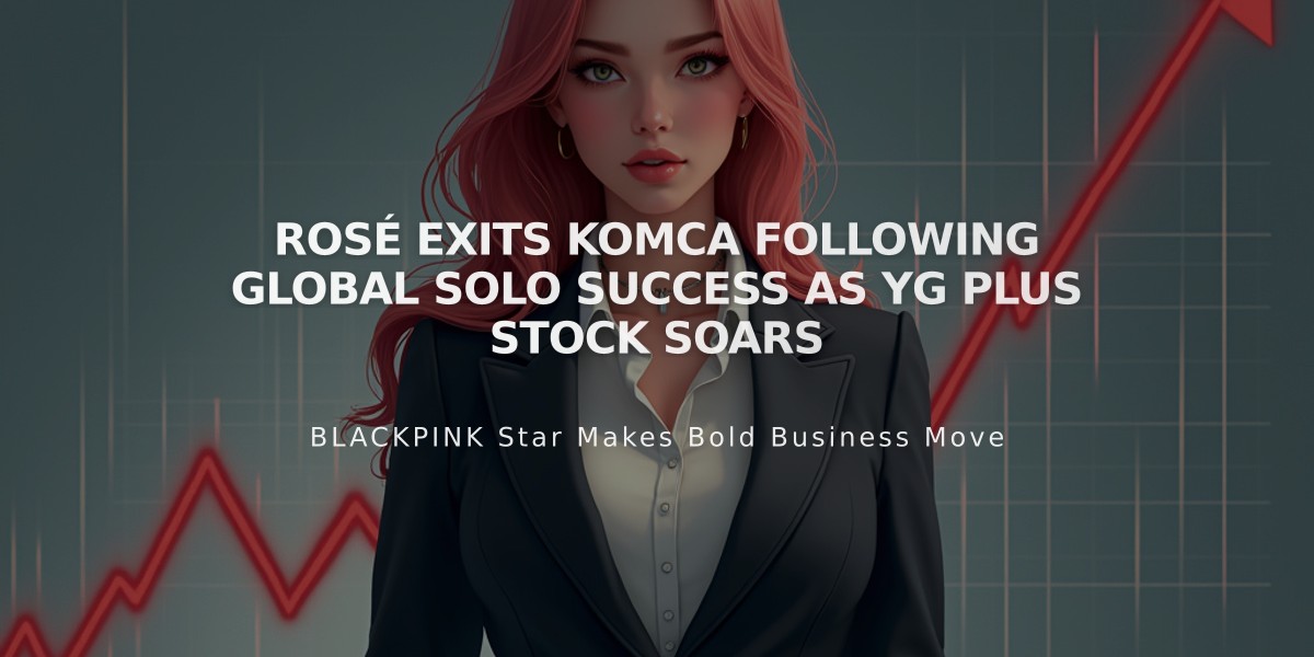 Rosé Exits KOMCA Following Global Solo Success as YG Plus Stock Soars