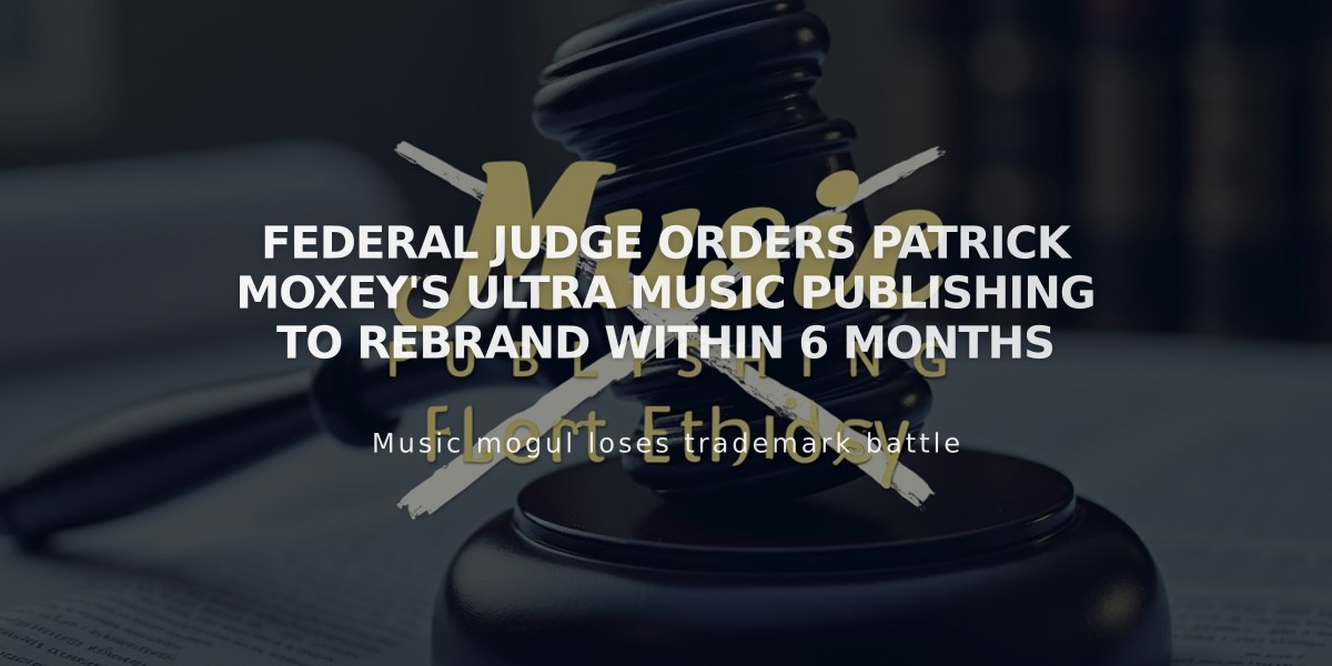 Federal Judge Orders Patrick Moxey's Ultra Music Publishing to Rebrand Within 6 Months