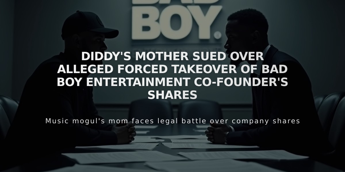 Diddy's Mother Sued Over Alleged Forced Takeover of Bad Boy Entertainment Co-Founder's Shares