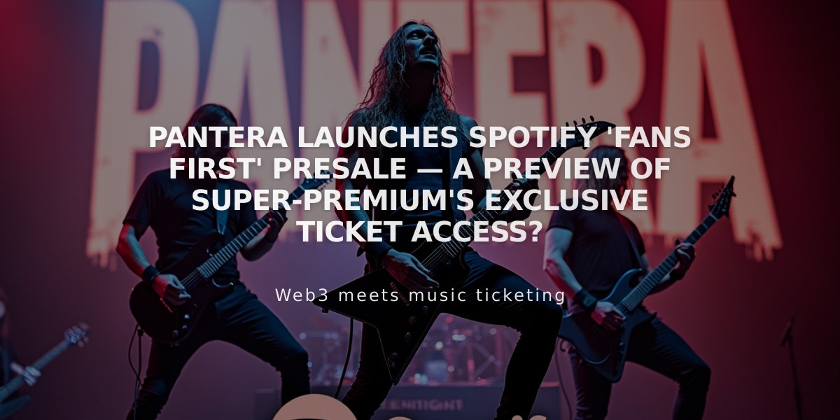 Pantera Launches Spotify 'Fans First' Presale — A Preview of Super-Premium's Exclusive Ticket Access?