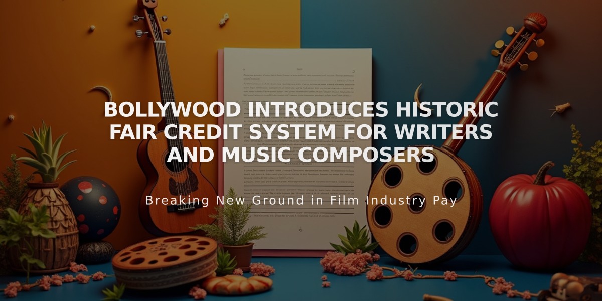 Bollywood Introduces Historic Fair Credit System for Writers and Music Composers