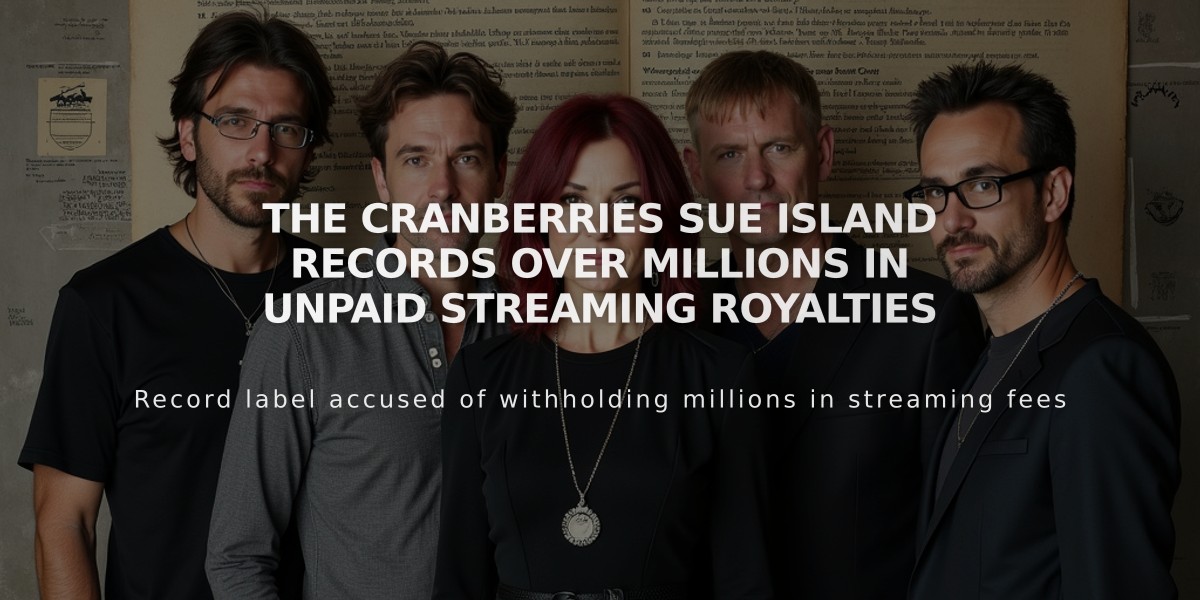 The Cranberries Sue Island Records Over Millions in Unpaid Streaming Royalties